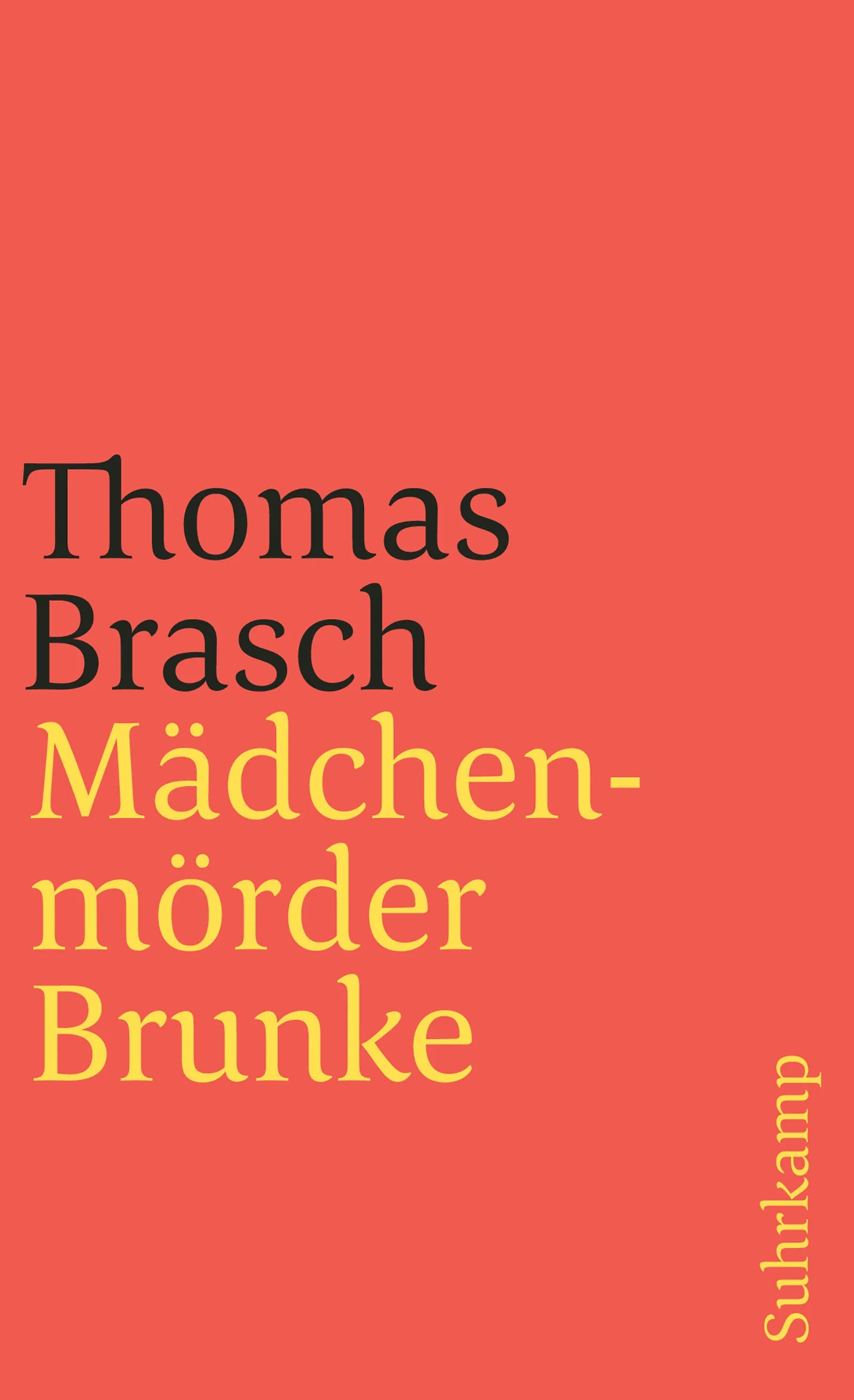 Cover: Mädchenmörder Brunke (E-Book) von Thomas Brasch