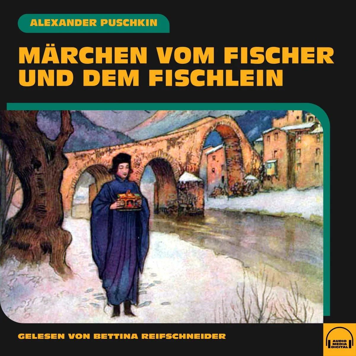 Cover: Märchen vom Fischer und dem Fischlein (Hörbuch Download) von Alexander Puschkin