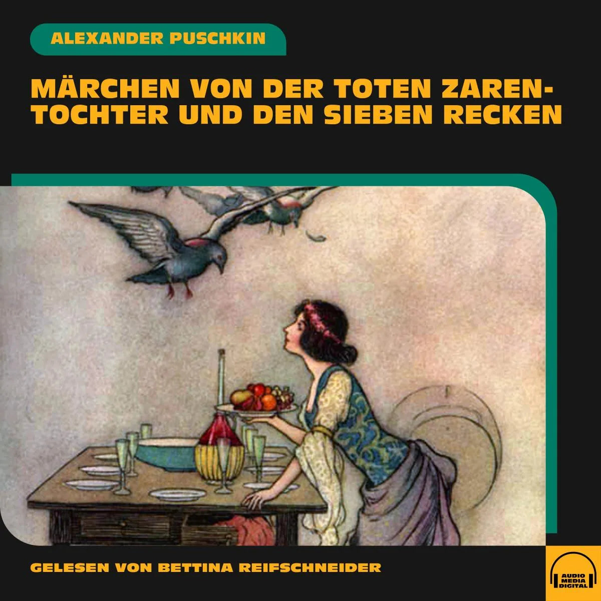 Cover: Märchen von der toten Zarentochter und den sieben Recken (Hörbuch Download) von Alexander Puschkin