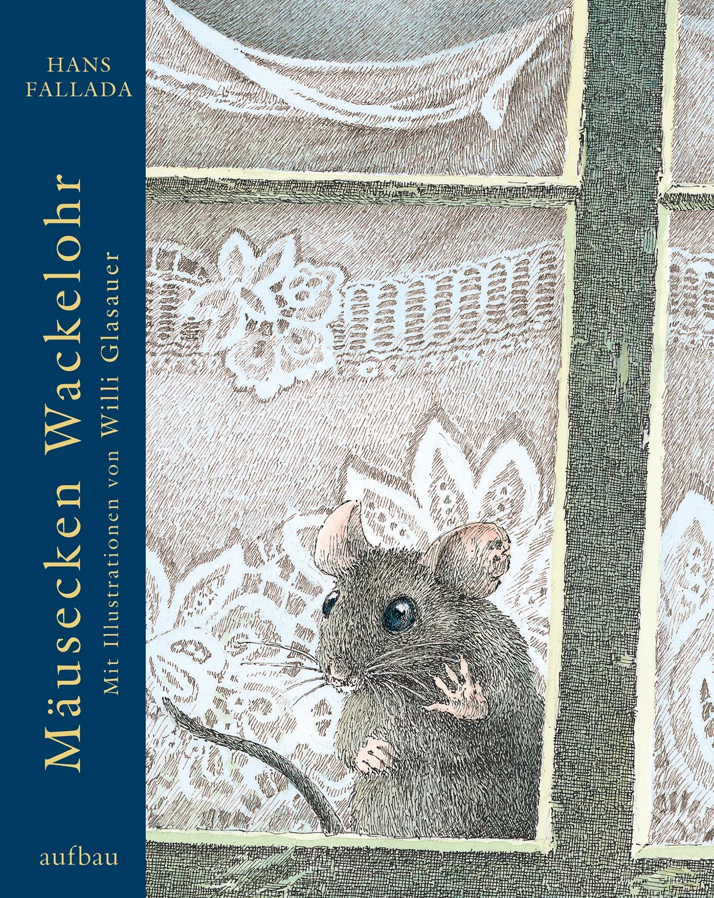 Buchcover von 'Mäusecken Wackelohr' - Gebundene Ausgabe von Hans Fallada