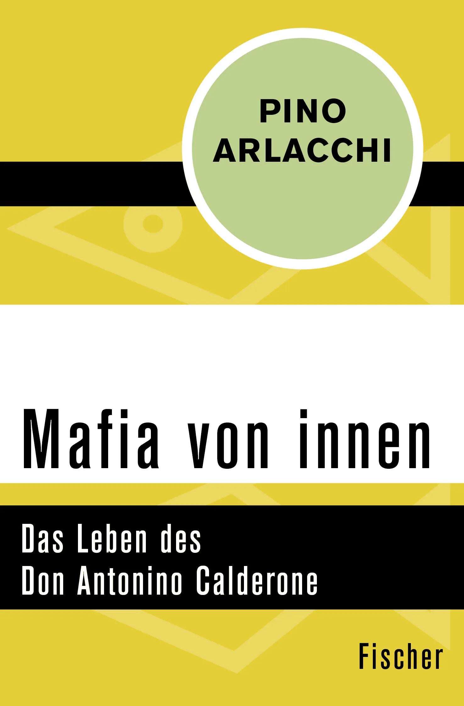 Buchcover von 'Mafia von innen' - Taschenbuch von Pino Arlacchi