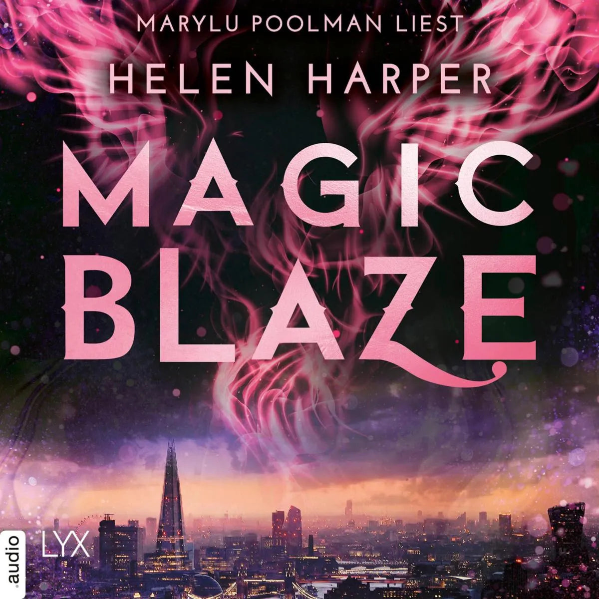 Cover: Magic Blaze (Hörbuch Download) von Helen Harper