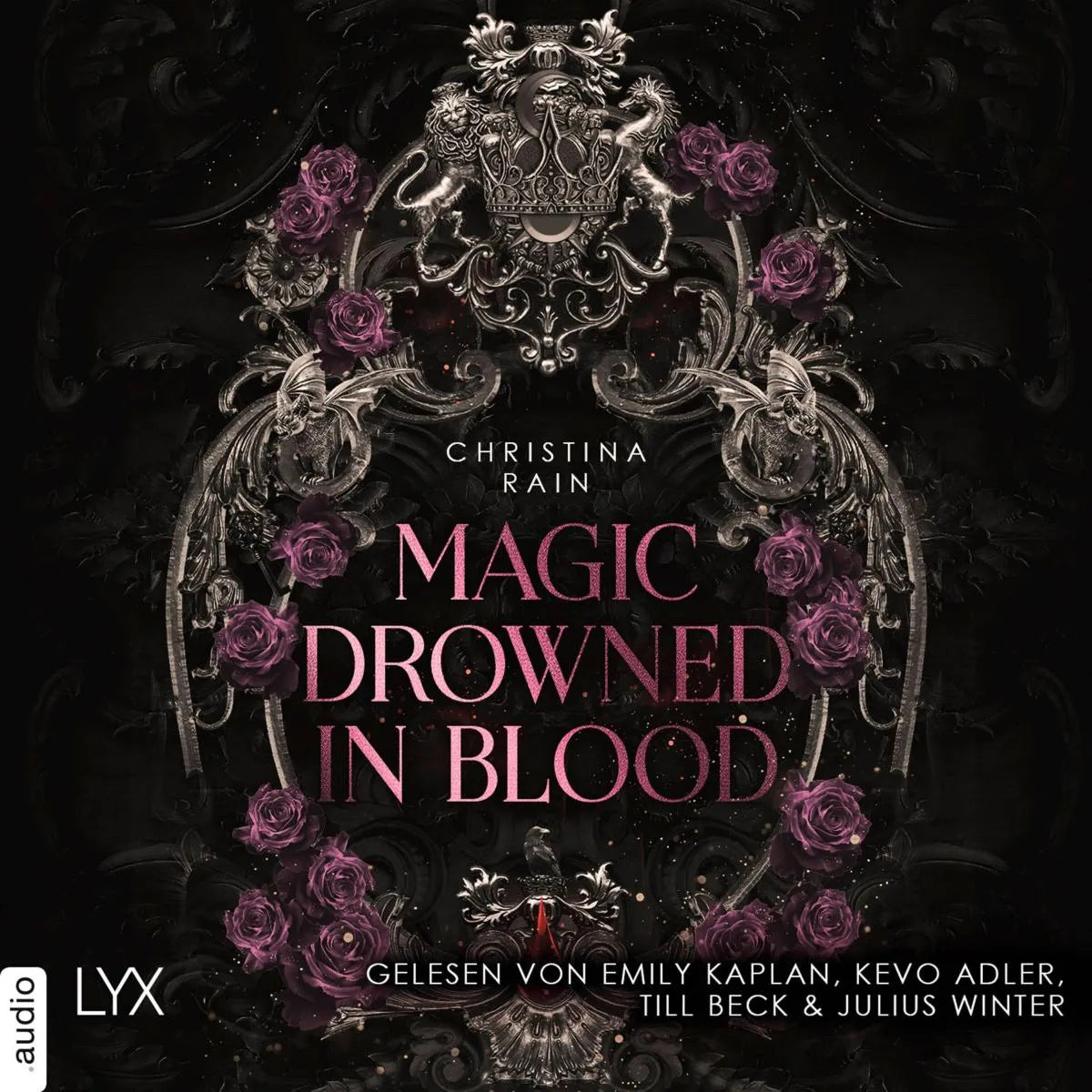 Cover: Magic Drowned in Blood (Hörbuch Download) von Christina Rain