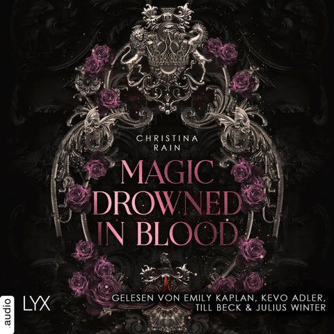 Magic Drowned in Blood - Blood and Magic, Teil 1