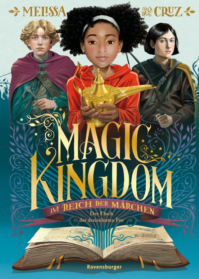 Magic Kingdom. Im Reich der Märchen, Band 1: Der Fluch der dreizehnten Fee