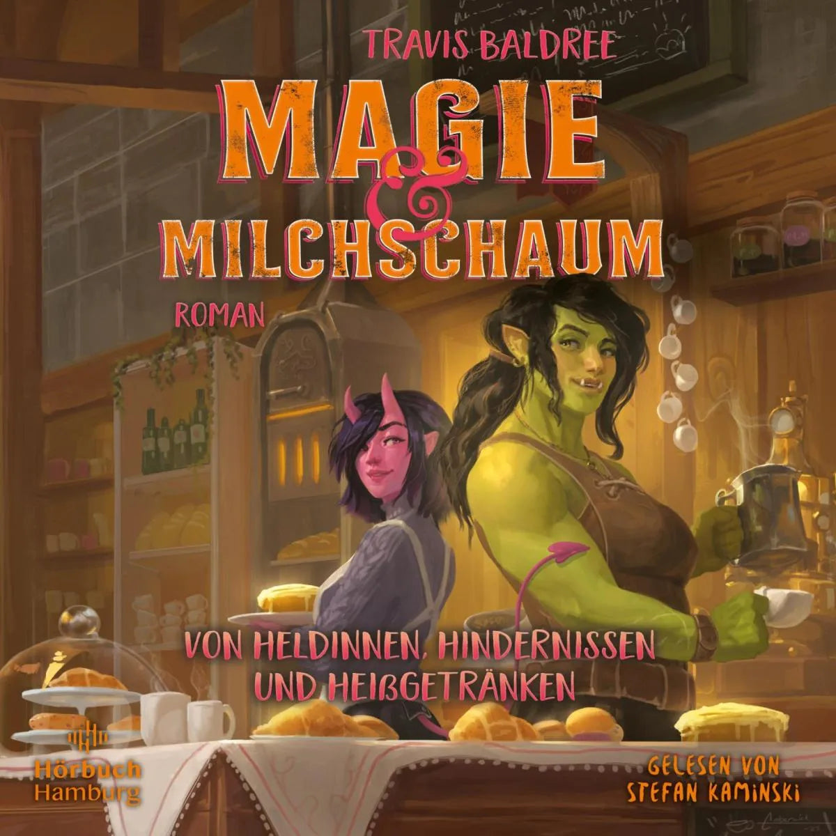 Cover: Magie und Milchschaum (Hörbuch Download) von Travis Baldree