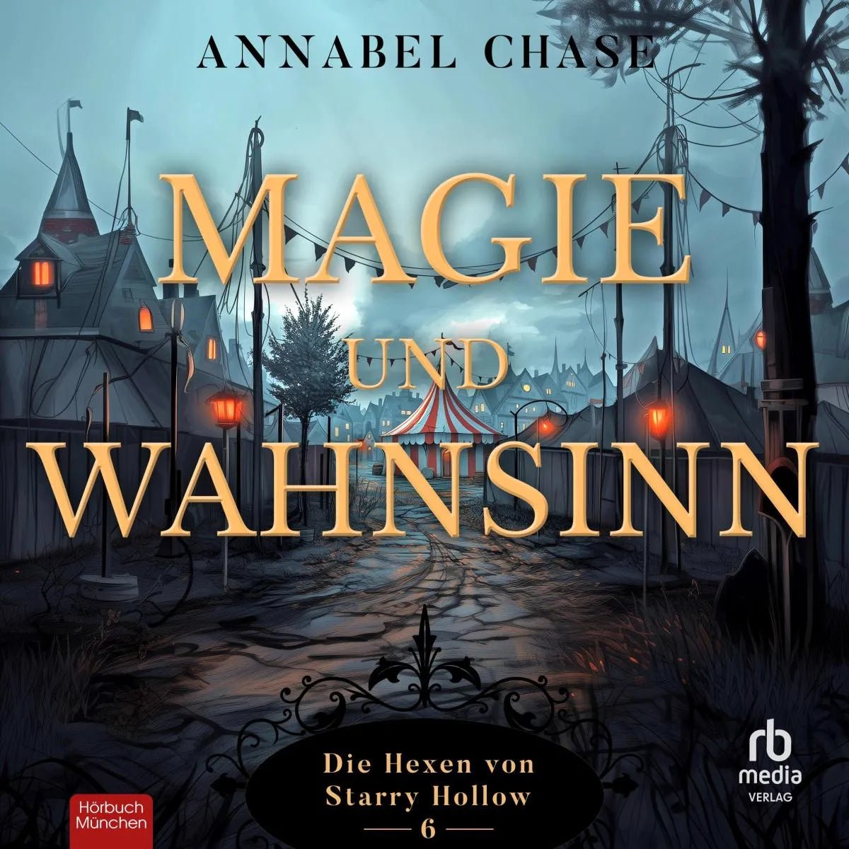 Cover: Magie und Wahnsinn (Hörbuch Download) von Annabel Chase