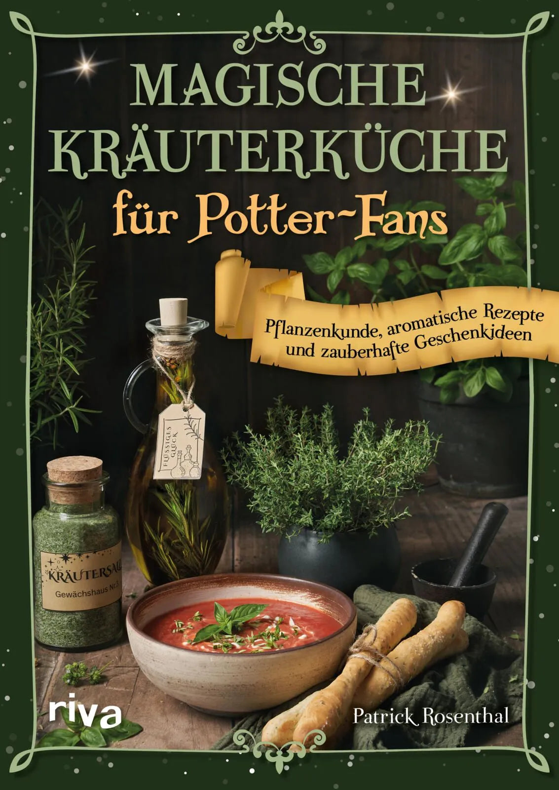 Cover: Magische Kräuterküche für Potter-Fans (Hardcover) von Patrick Rosenthal