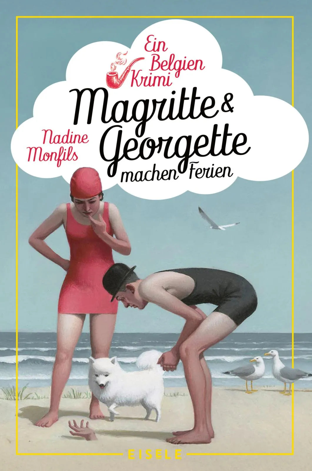 Buchcover von 'Magritte und Georgette machen Ferien' - Paperback von Nadine Monfils