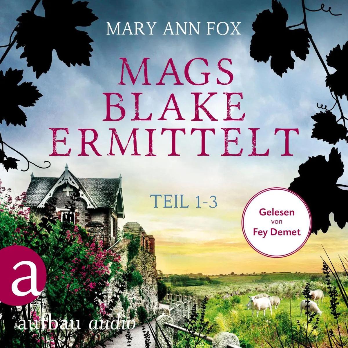 Cover: Mags Blake ermittelt - Teil 1-3 (Hörbuch Download) von Mary Ann Fox