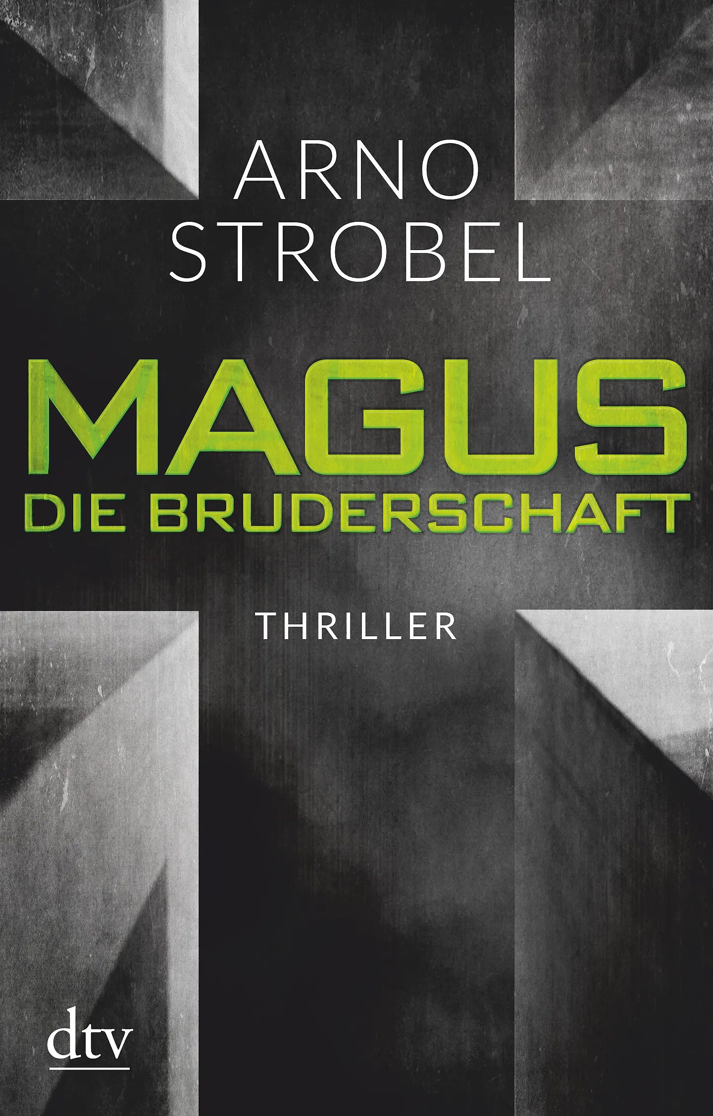 Buchcover von 'Magus. Die Bruderschaft' - Taschenbuch von Arno Strobel