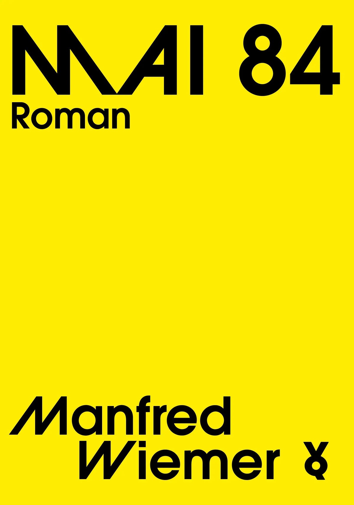 Cover: Mai 84. (Hardcover) von Manfred Wiemer