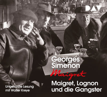 Buchcover von 'Maigret, Lognon und die Gangster' - Hörbuch (CD) von Georges Simenon
