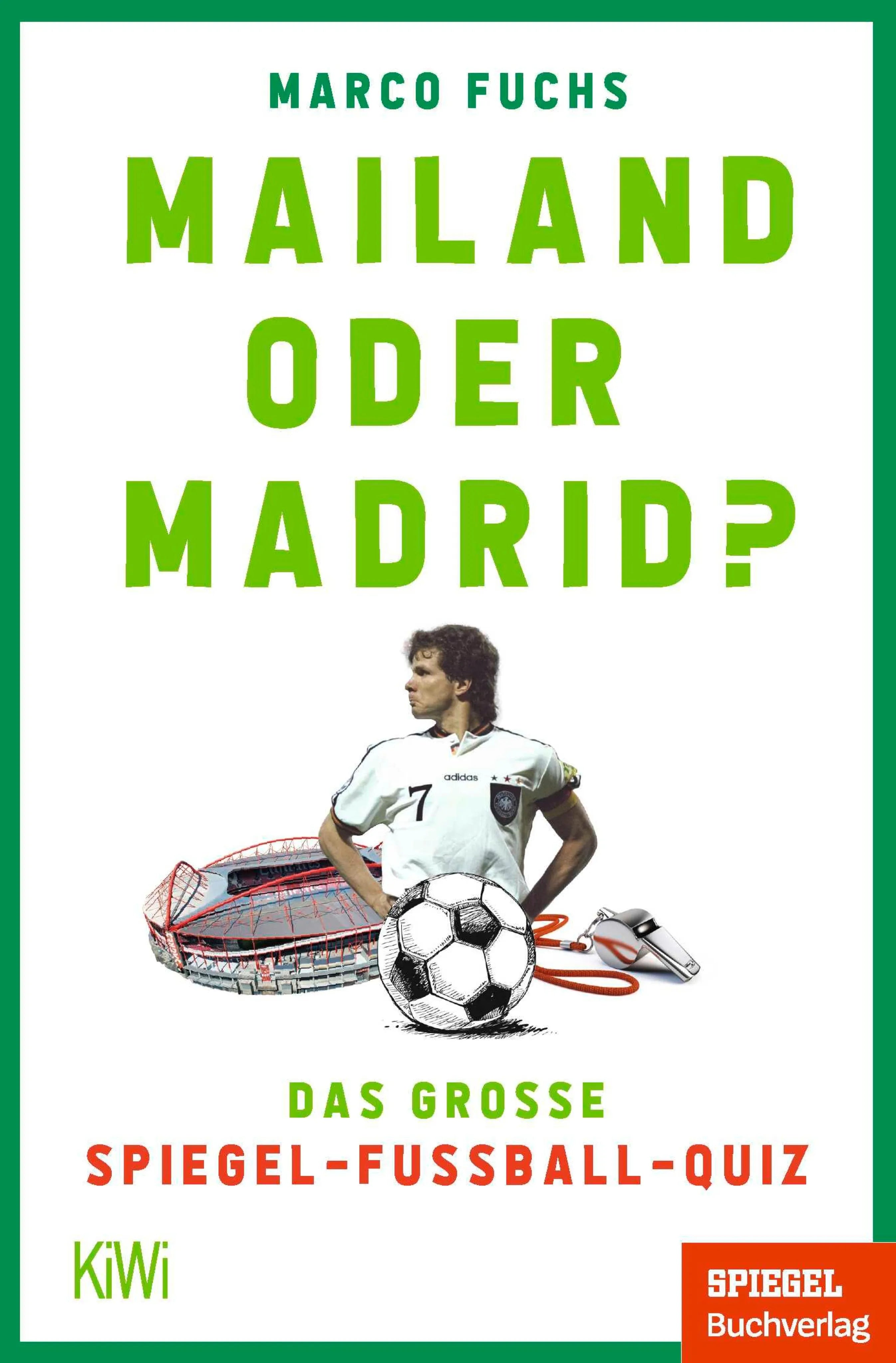 Cover: Mailand oder Madrid? (E-Book) von Marco Fuchs