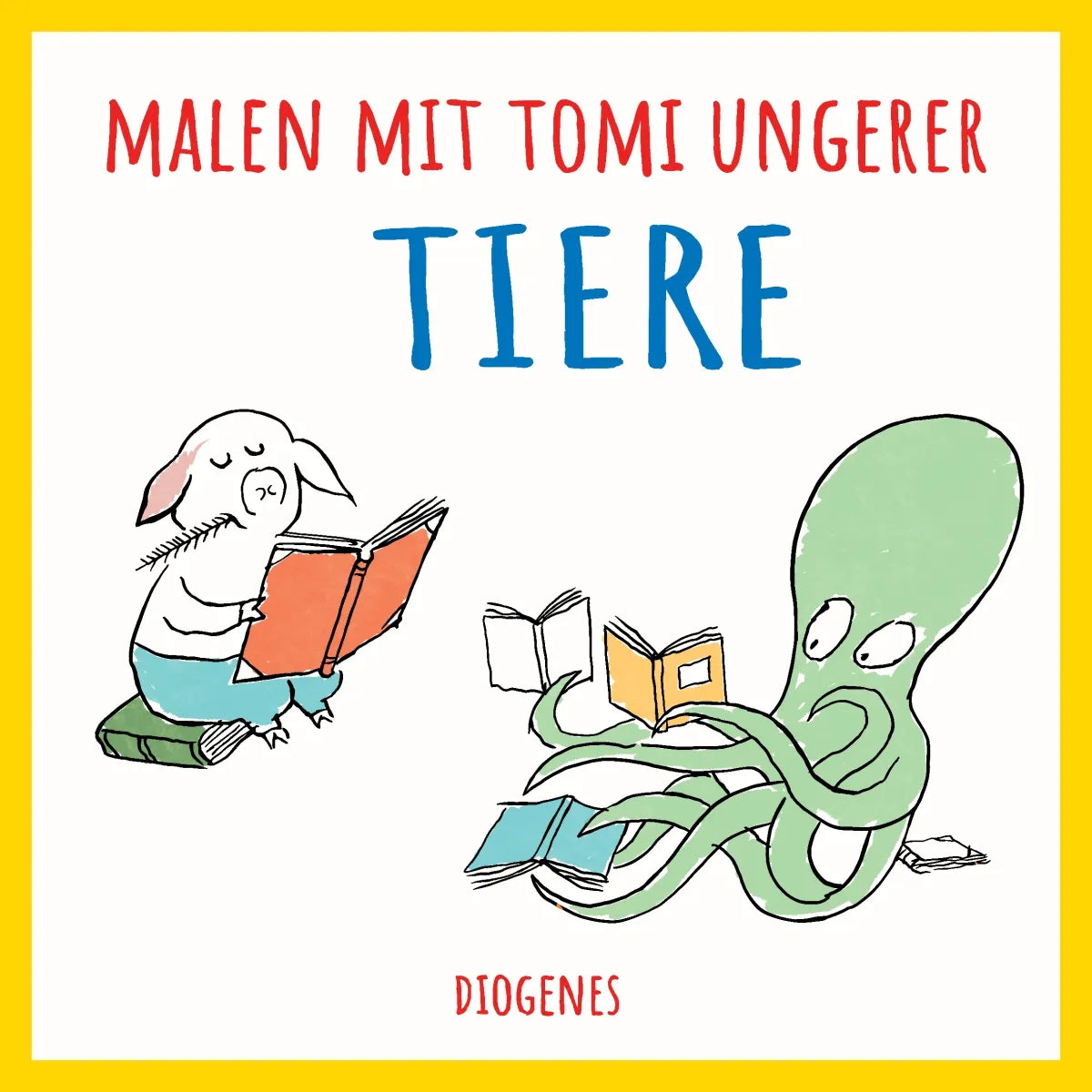 Buchcover von 'Malen mit Tomi Ungerer. Tiere' - Gebundene Ausgabe von Tomi Ungerer