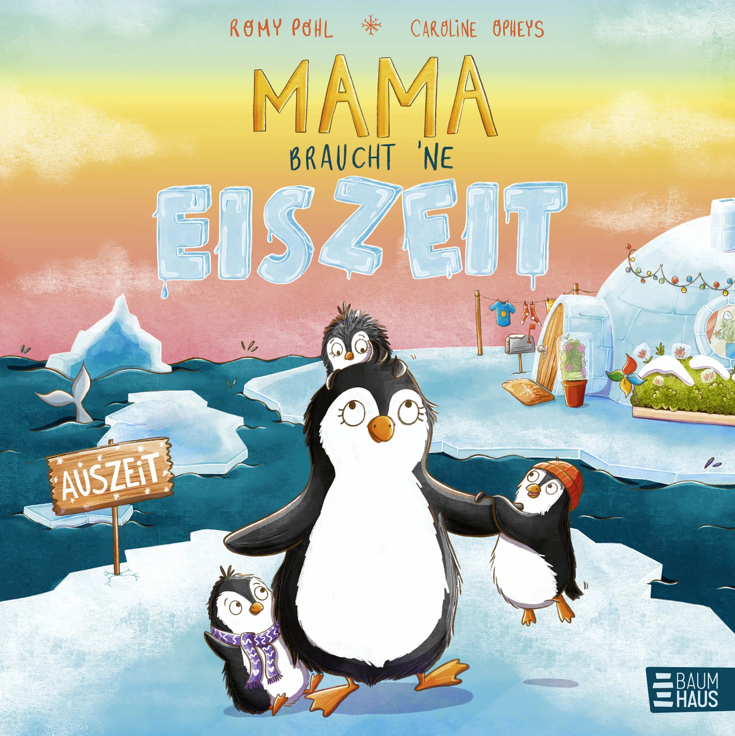 Buchcover von 'Mama braucht 'ne Eiszeit' - Gebundene Ausgabe von Romy Pohl