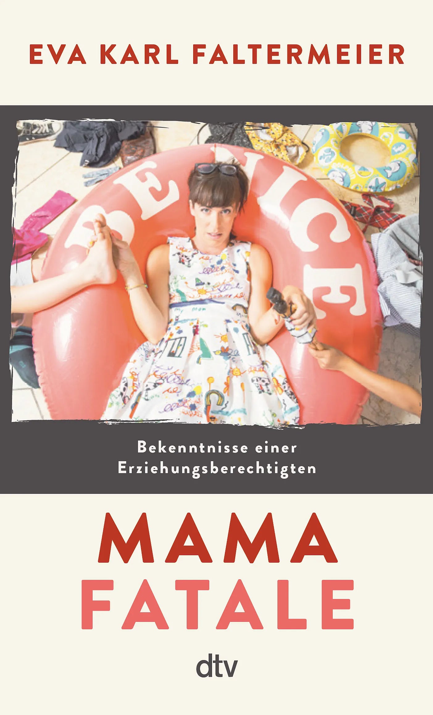 Buchcover von 'Mama fatale' - Taschenbuch von Eva Karl Faltermeier