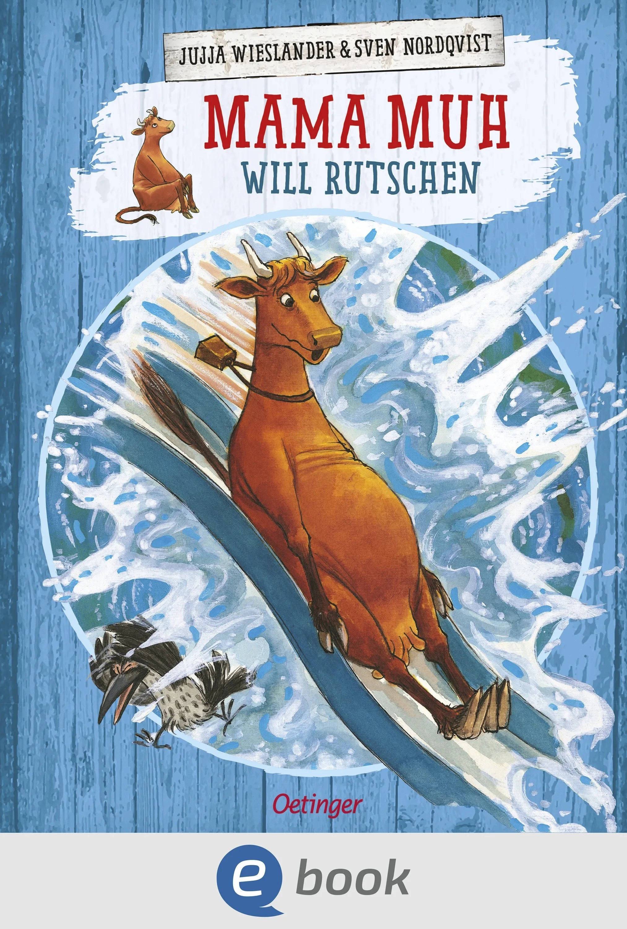Cover: Mama Muh will rutschen (E-Book) von Jujja Wieslander