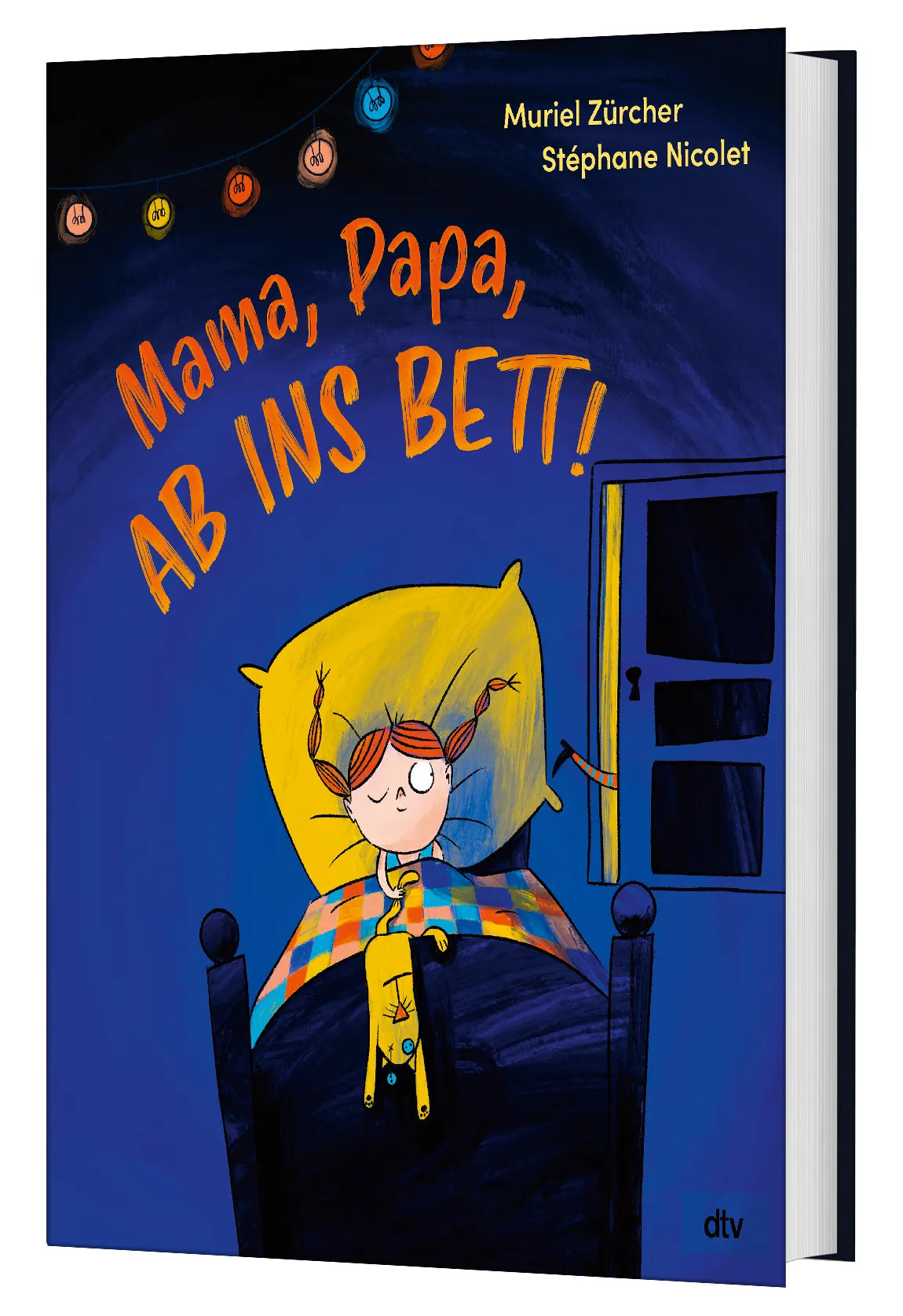 Muriel Zürcher - Mama, Papa, ab ins Bett!