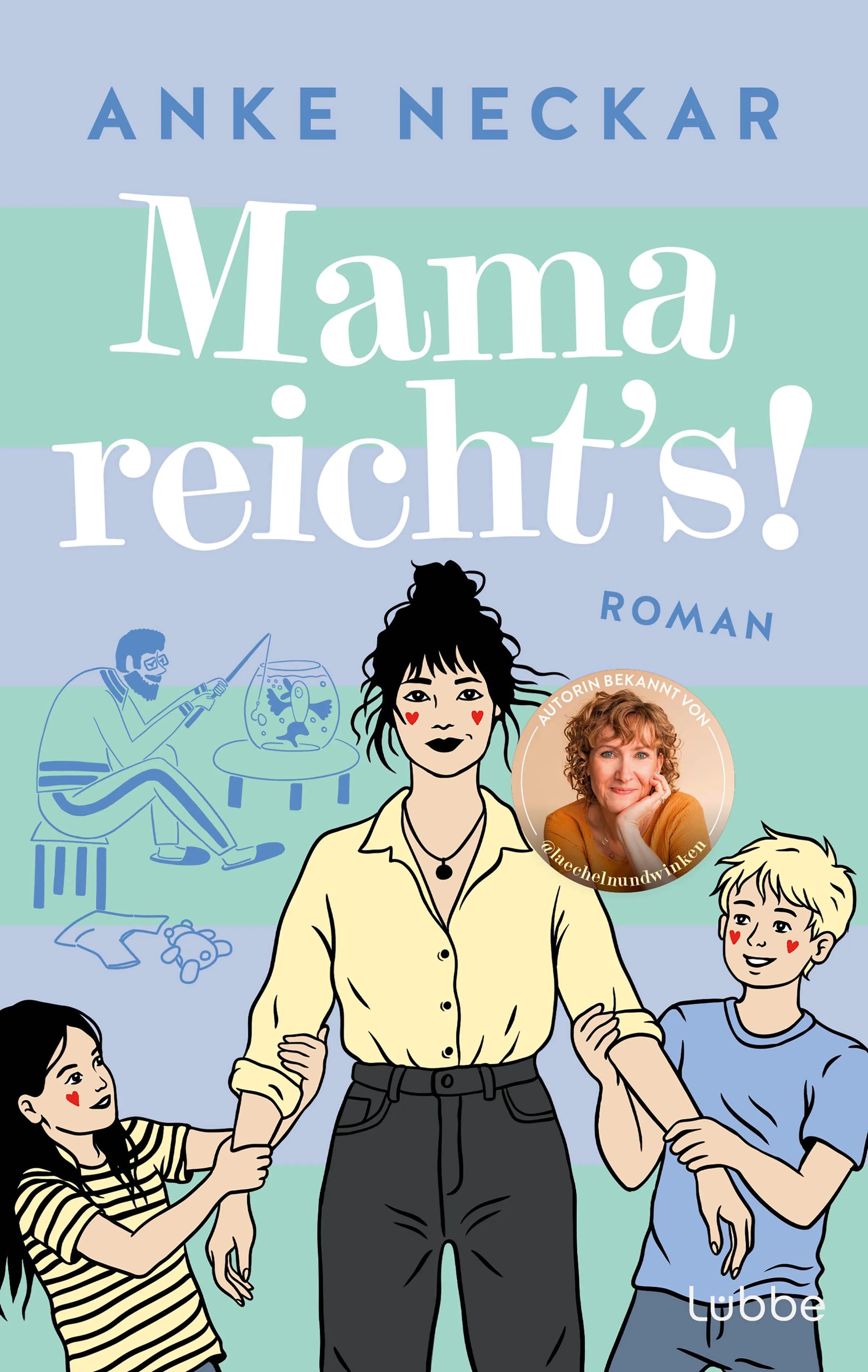 Cover: Mama reicht's! (E-Book) von Anke Neckar