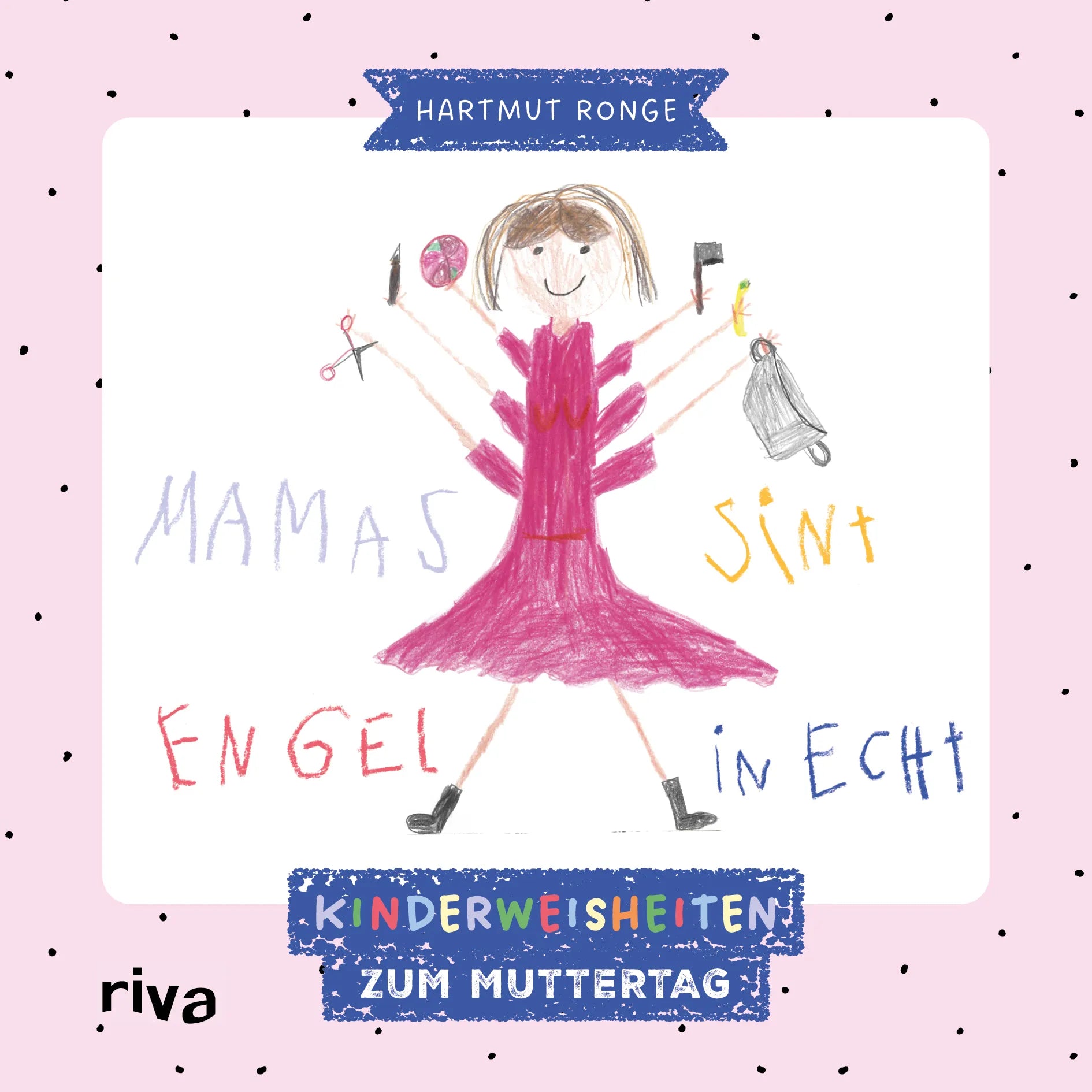Buchcover von 'Mamas sint Engel in echt' - Gebundene Ausgabe von Hartmut Ronge