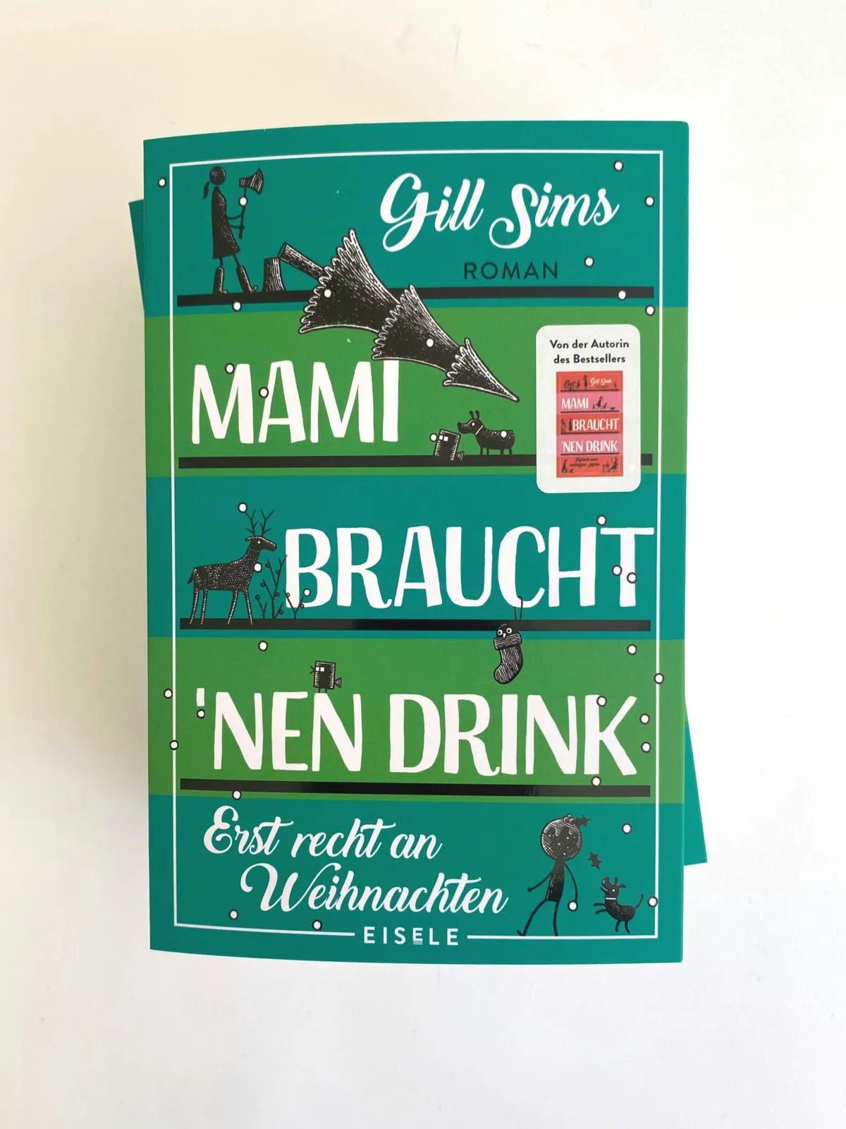 Abbildung von 'Mami braucht 'nen Drink – erst recht an Weihnachten'