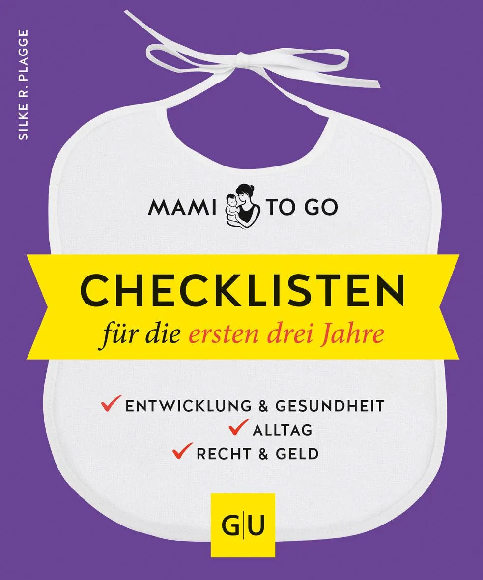 Cover: Mami to go - Checklisten für die ersten drei Jahre (Paperback) von Silke R. Plagge