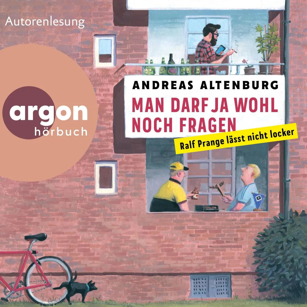 Cover: Man darf ja wohl noch fragen - Ralf Prange lässt nicht locker (Hörbuch Download) von Andreas Altenburg
