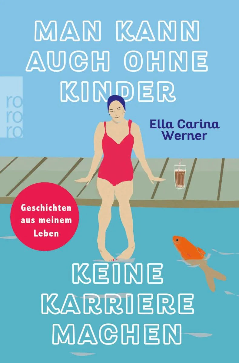 Cover: Man kann auch ohne Kinder keine Karriere machen (E-Book) von Ella Carina Werner