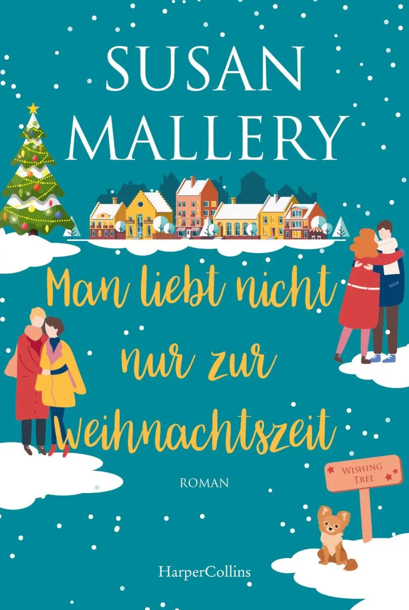 Cover: Man liebt nicht nur zur Weihnachtszeit (E-Book) von Susan Mallery
