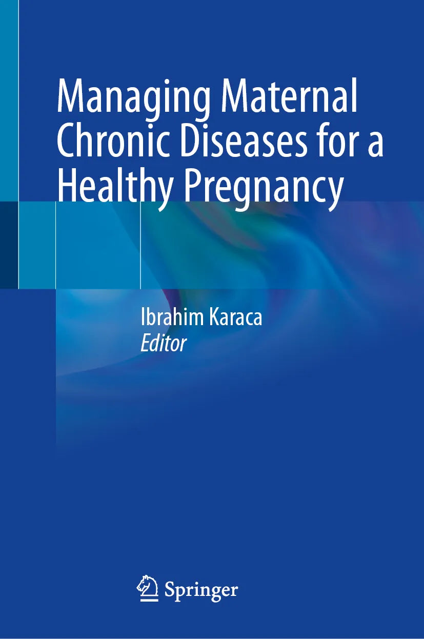 Cover: Managing Maternal Chronic Diseases for a Healthy Pregnancy (E-Book)