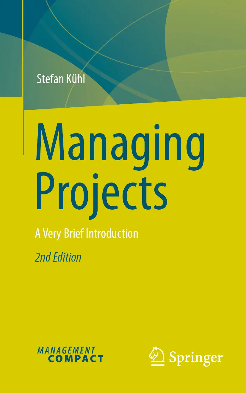 Cover: Managing Projects (E-Book) von Stefan Kühl