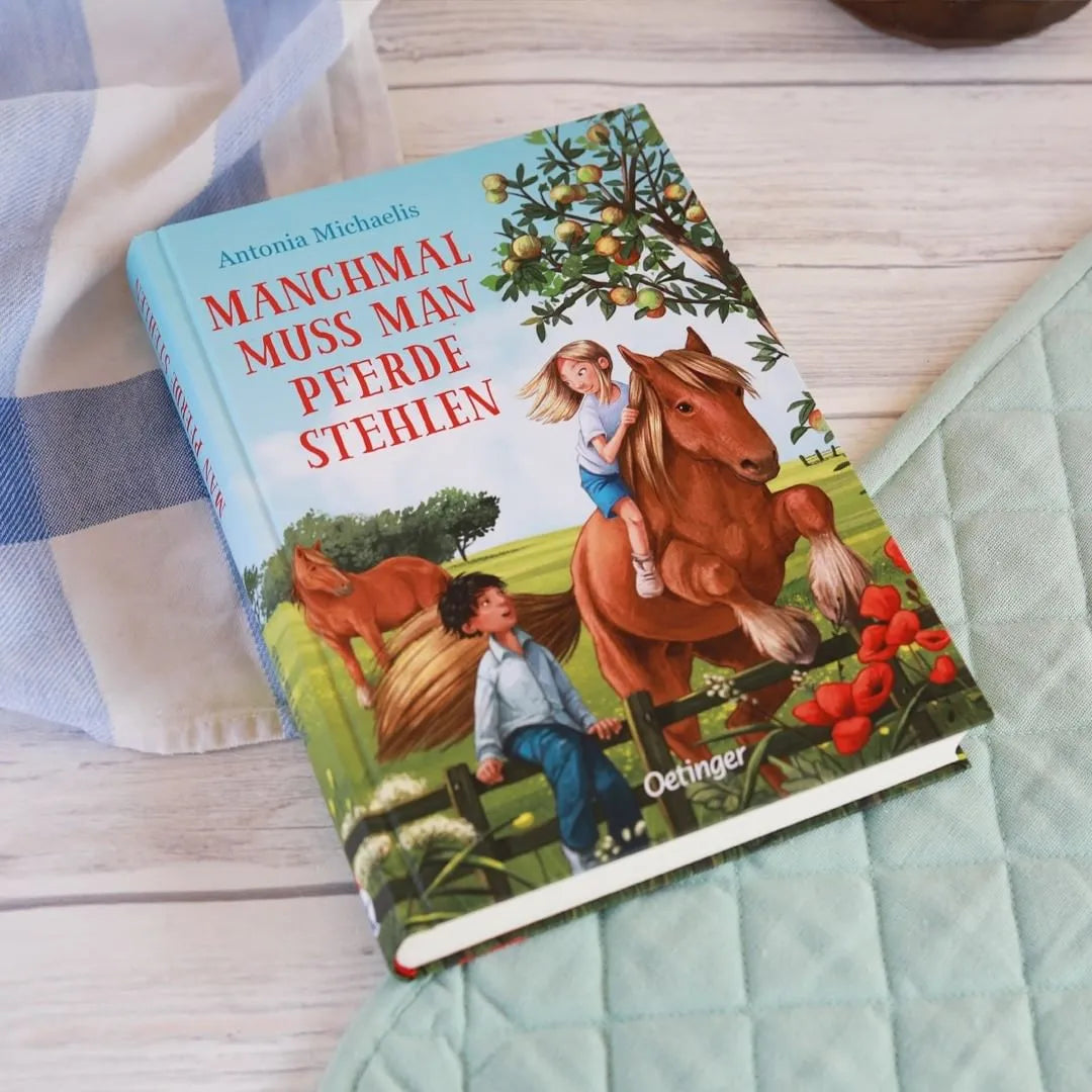Produktansicht: Manchmal muss man Pferde stehlen (Gebundene Ausgabe)