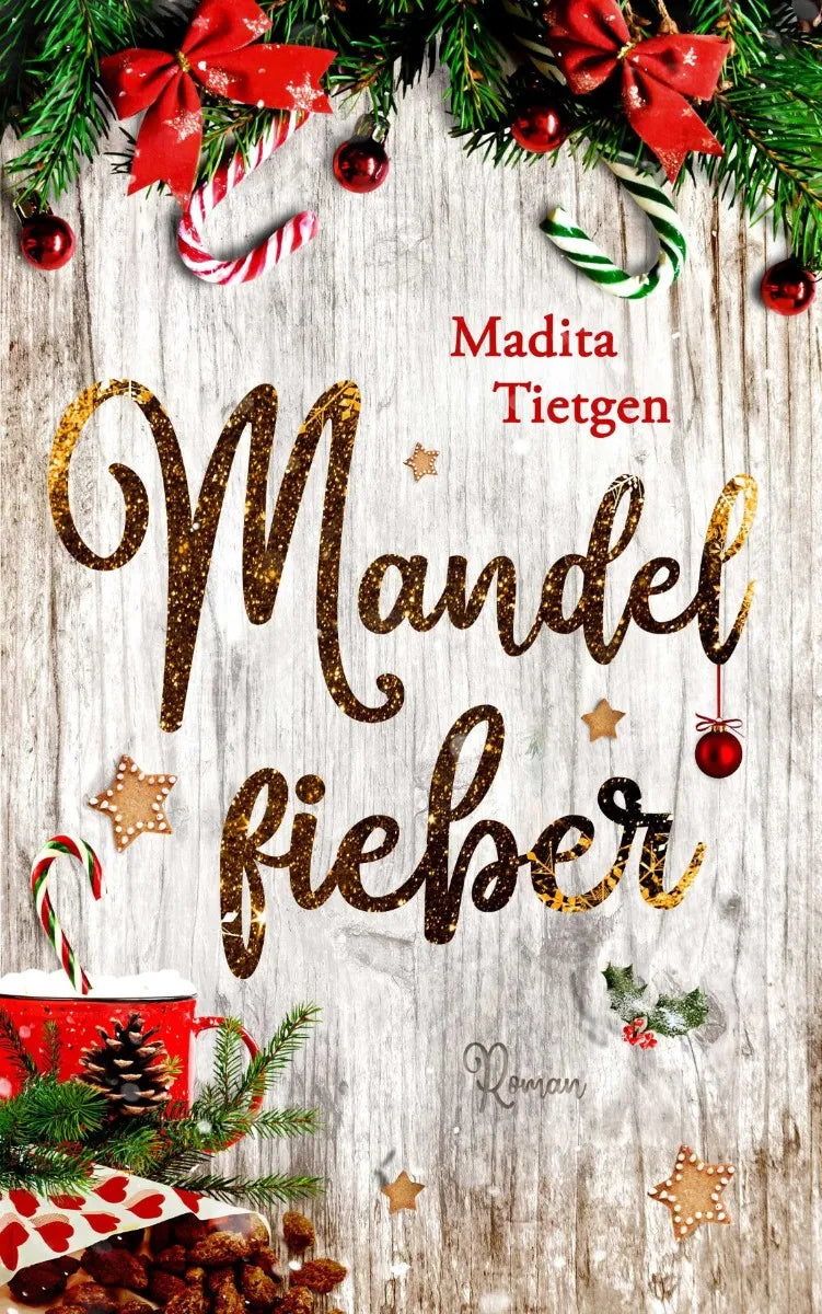 Cover: Mandelfieber (E-Book) von Madita Tietgen