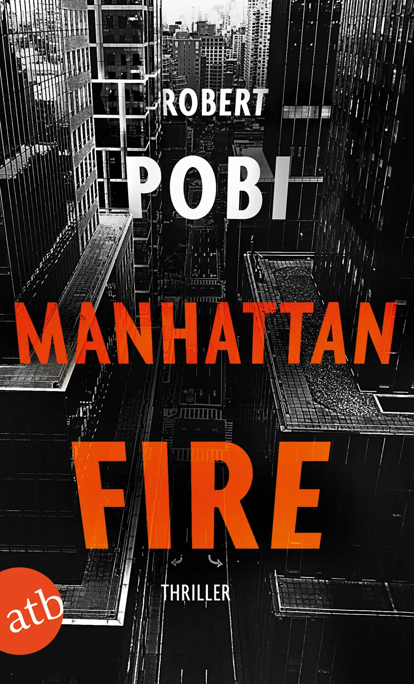 Buchcover von 'Manhattan Fire' - Taschenbuch von Robert Pobi