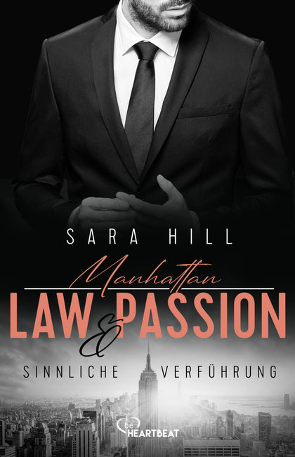 Buchcover von 'Manhattan Law &amp; Passion - Sinnliche Verführung' - Taschenbuch von Sara Hill