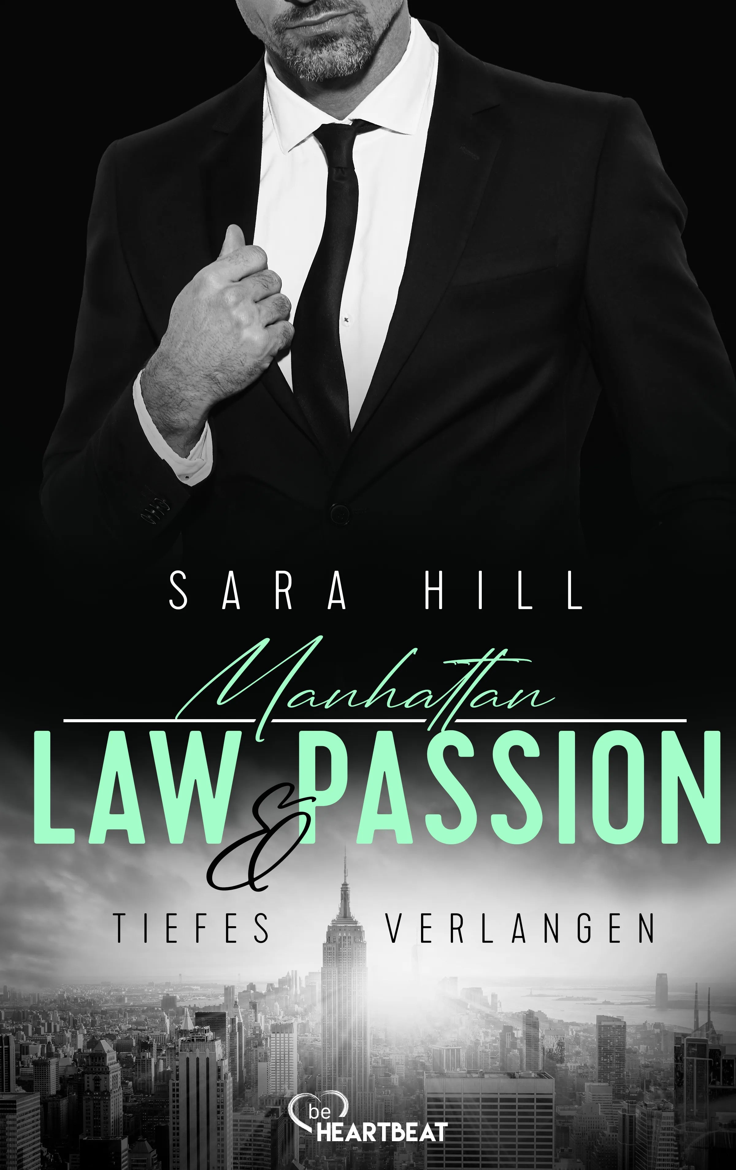 Cover: Manhattan Law & Passion - Tiefes Verlangen (E-Book) von Sara Hill