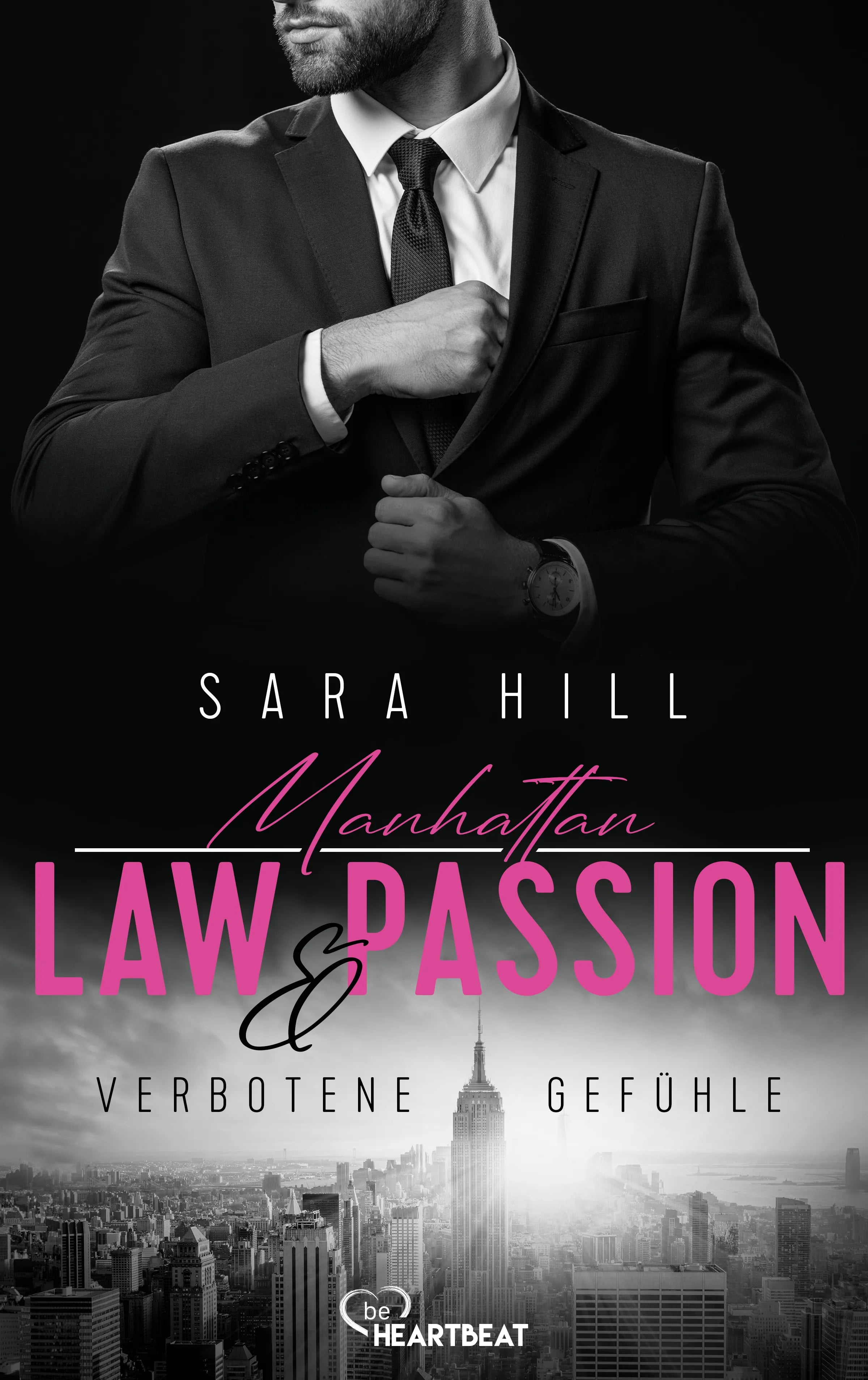 Cover: Manhattan Law & Passion - Verbotene Gefühle (E-Book) von Sara Hill