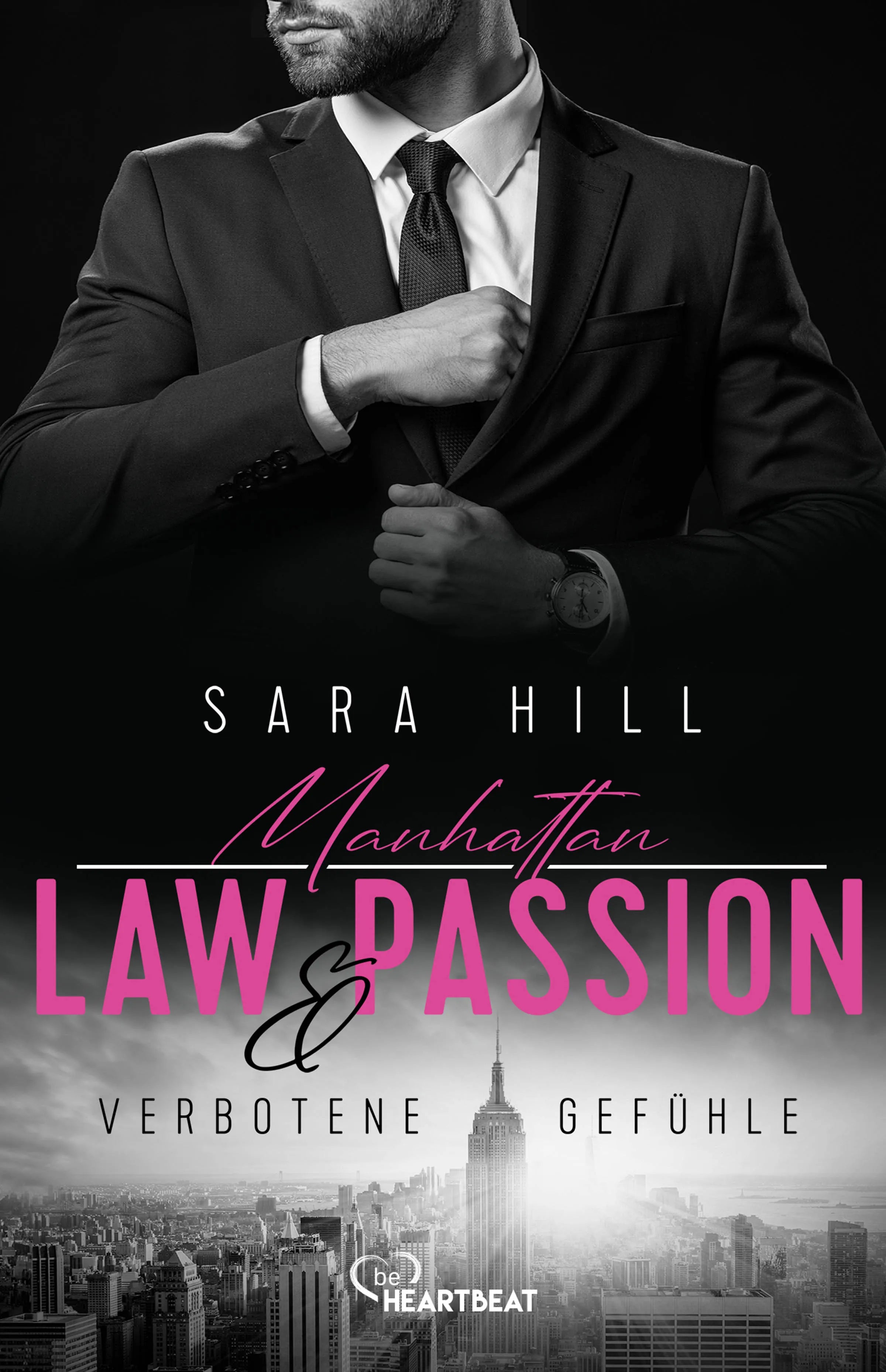 Buchcover von 'Manhattan Law & Passion - Verbotene Gefühle' - Taschenbuch von Sara Hill