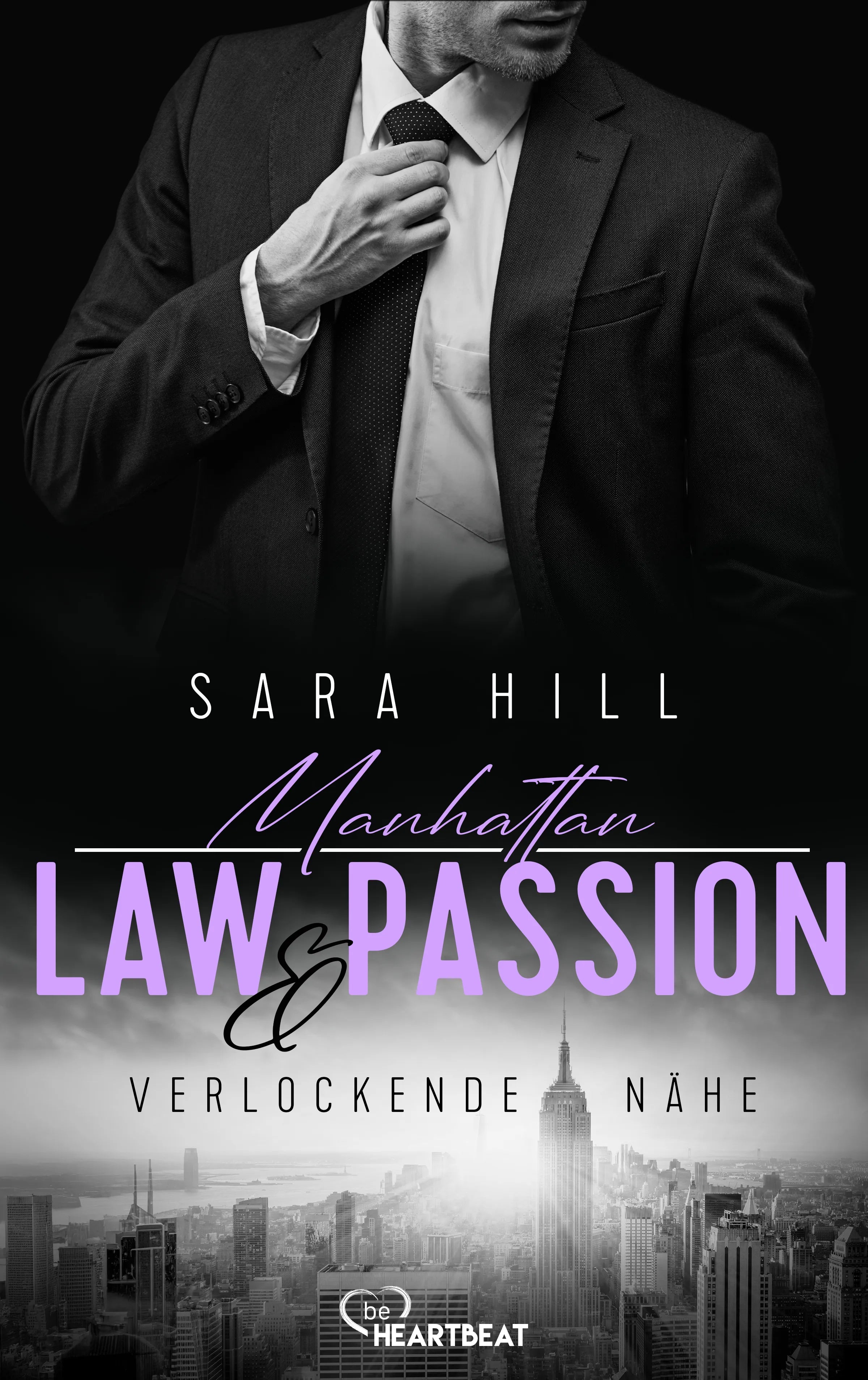 Cover: Manhattan Law & Passion - Verlockende Nähe (E-Book) von Sara Hill