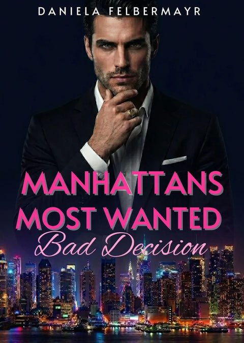 Manhattans Most Wanted - Bad Decision