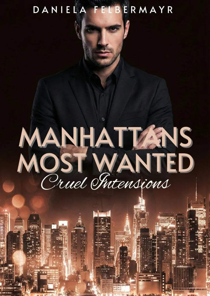 Manhattans Most Wanted - Cruel Intensions