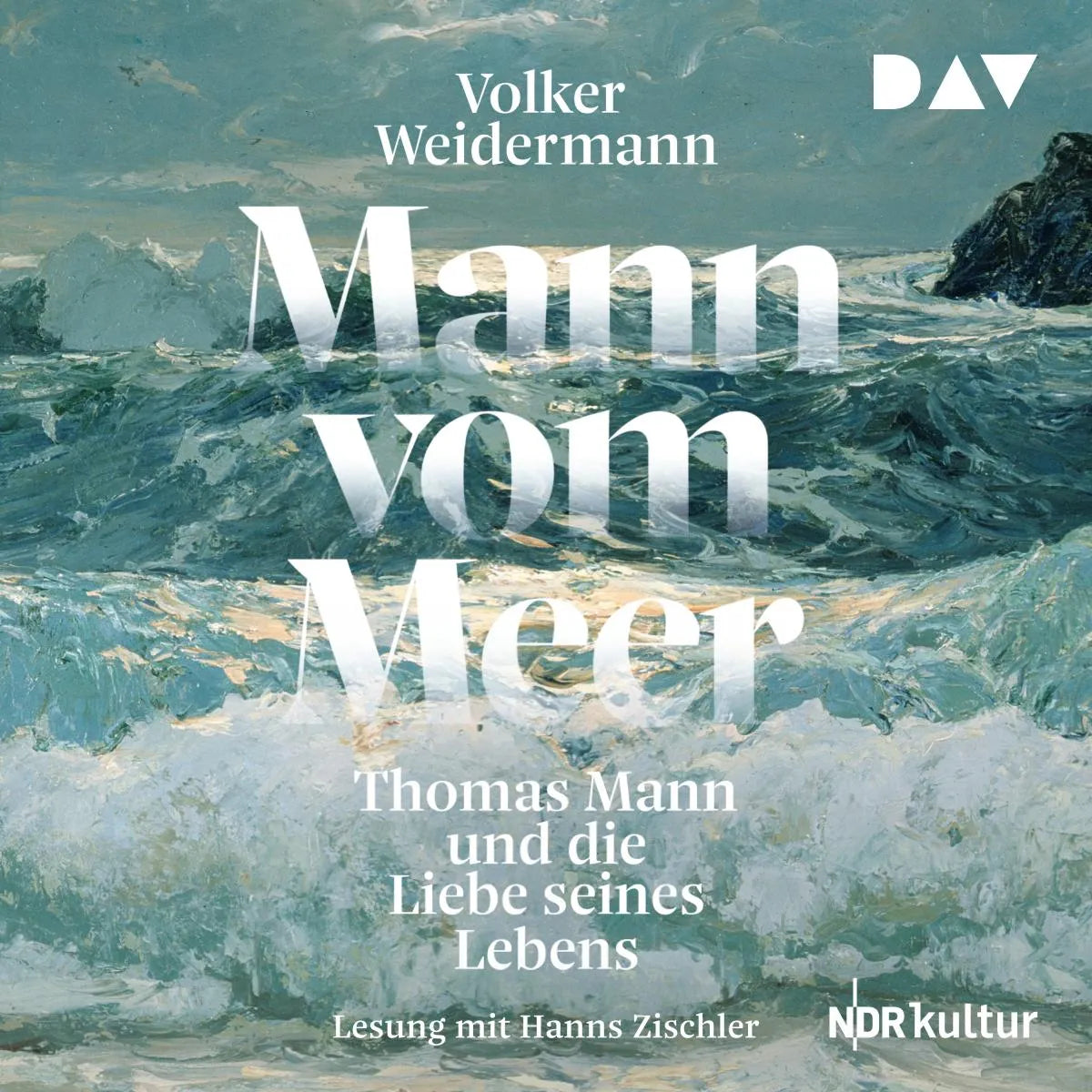 Cover: Mann vom Meer. Thomas Mann und die Liebe seines Lebens (Hörbuch Download) von Volker Weidermann
