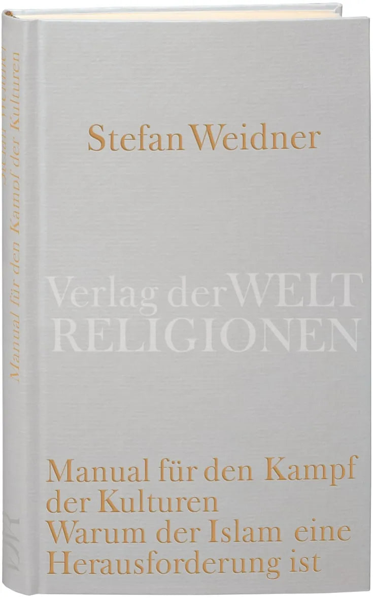 Buchcover von 'Manual für den Kampf der Kulturen' - Gebundene Ausgabe von Stefan Weidner