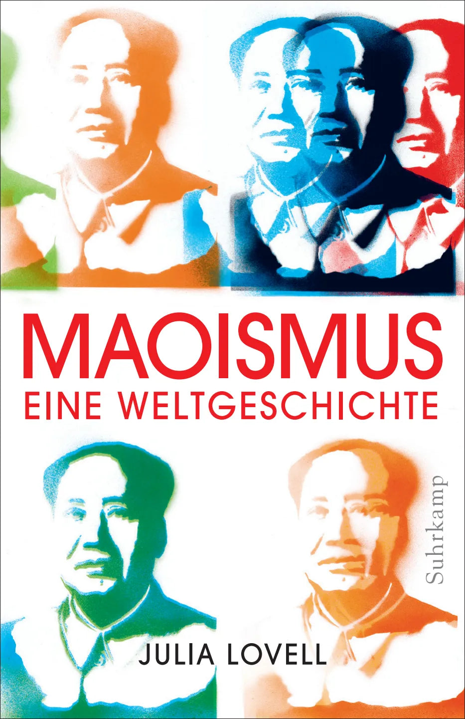 Buchcover von 'Maoismus' - Gebundene Ausgabe von Julia Lovell