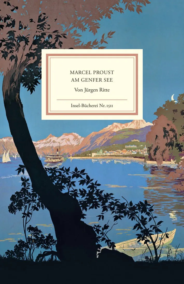 Buchcover von 'Marcel Proust am Genfer See' - Gebundene Ausgabe von Jürgen Ritte