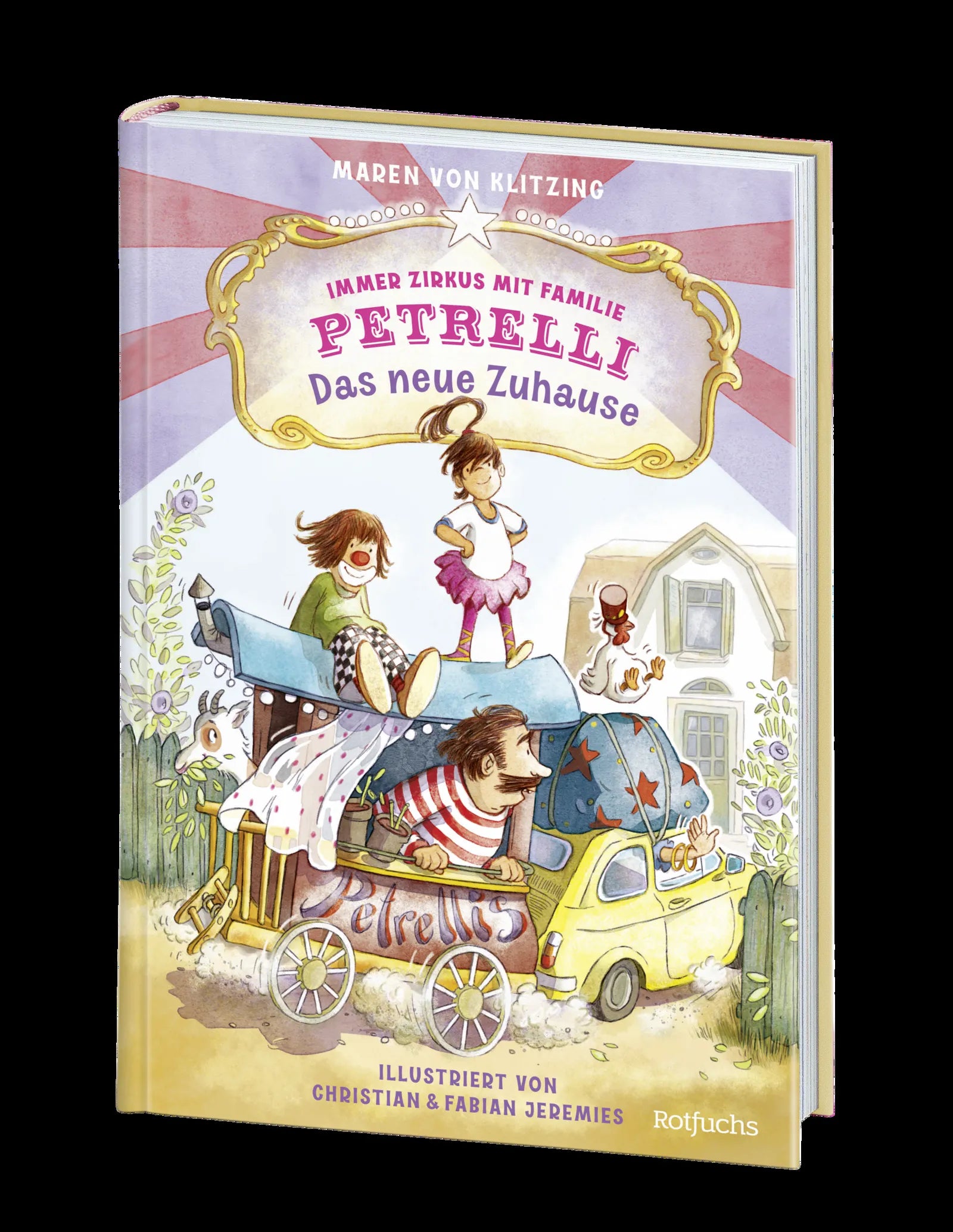 Produktansicht: Immer Zirkus mit Familie Petrelli: Das neue Zuhause (Gebundene Ausgabe)