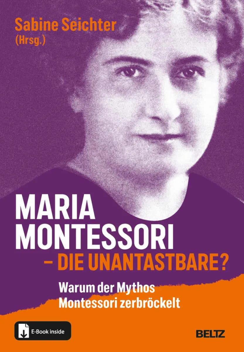 Cover: Maria Montessori - die Unantastbare? (E-Book) von Sabine Seichter