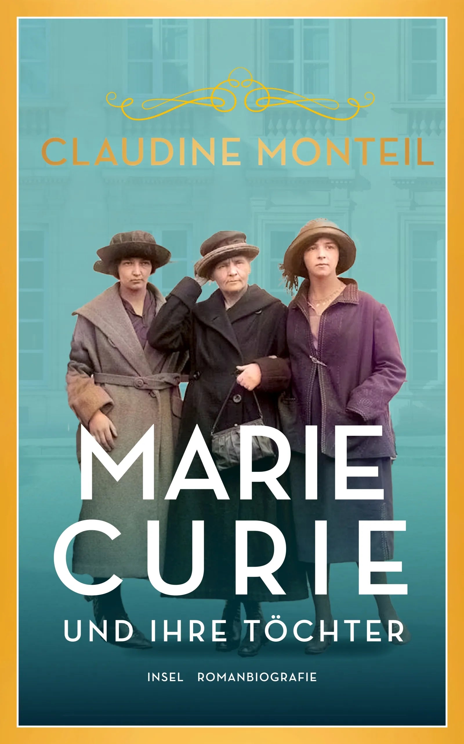 Cover: Marie Curie und ihre Töchter (E-Book) von Claudine Monteil