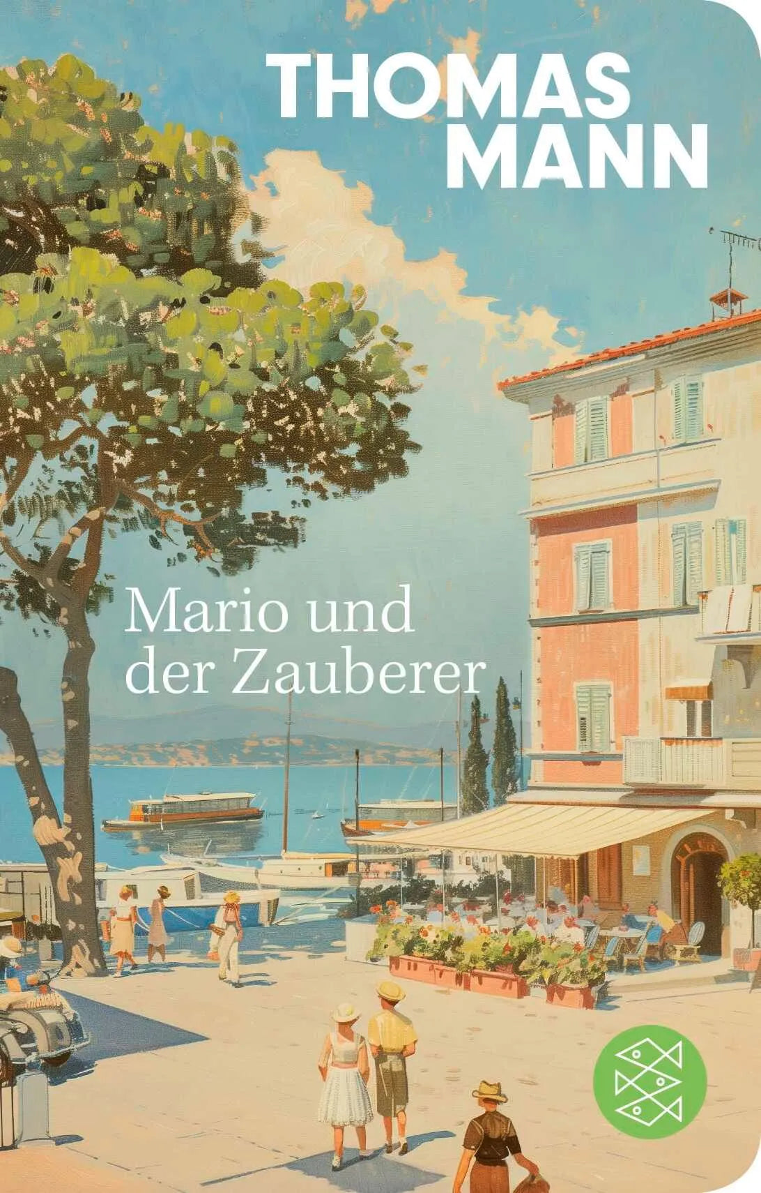 Cover: Mario und der Zauberer (Hardcover) von Thomas Mann